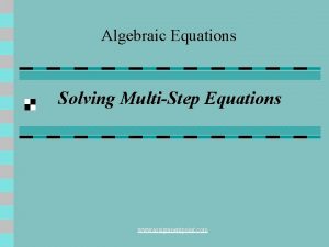 Algebraic Equations Solving MultiStep Equations www assignmentpoint com