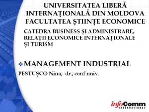 UNIVERSITATEA LIBER INTERNAIONAL DIN MOLDOVA FACULTATEA TIINE ECONOMICE