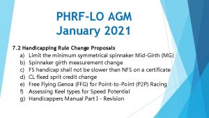 PHRFLO AGM January 2021 7 2 Handicapping Rule