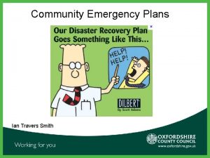 Community Emergency Plans Ian Travers Smith Community Emergency