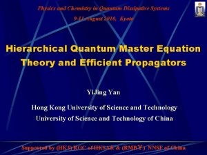 Physics and Chemistry in Quantum Dissipative Systems 9