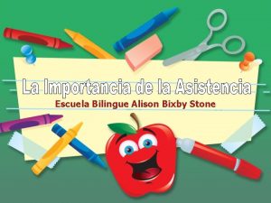 Escuela Bilingue Alison Bixby Stone Sabe que Empezando