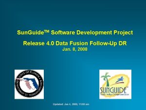 Sun Guide TM Software Development Project Release 4