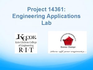 Project 14361 Engineering Applications Lab Introductions TEAM MEMBERS