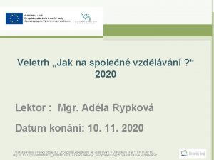 Veletrh Jak na spolen vzdlvn 2020 Lektor Mgr