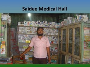 Saidee Medical Hall Md Hasan Ali Nabin Udyokta
