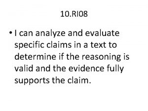 10 RI 08 I can analyze and evaluate