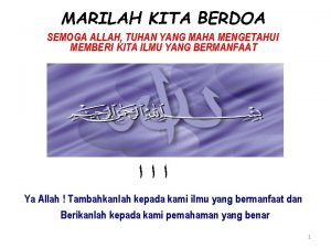 MARILAH KITA BERDOA SEMOGA ALLAH TUHAN YANG MAHA