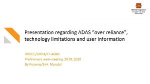 Presentation regarding ADAS over reliance technology limitations and