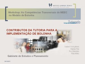 INSTITUTO SUPERIOR TCNICO Universidade Tcnica de Lisboa Workshop