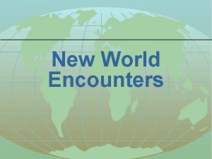 New World Encounters Native American Histories Before Conquest