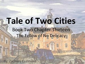 Tale of Two Cities Book Two Chapter Thirteen