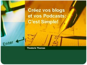 Crez vos blogs et vos Podcasts Cest Simple