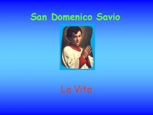 San Domenico Savio La Vita 1 Cap San