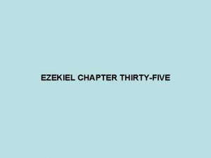 EZEKIEL CHAPTER THIRTYFIVE PROPHET DATE JONAH 825 785