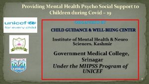 Providing Mental Health Psycho Social Support to Children