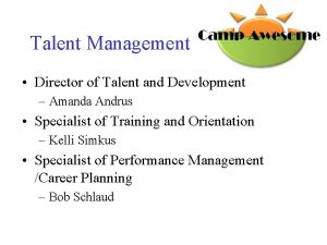 Talent Management Director of Talent and Development Amanda