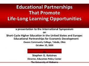 Educational Partnerships That Promote LifeLong Learning Opportunities a