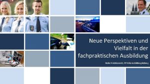 Neue Perspektiven und Vielfalt in der fachpraktischen Ausbildung