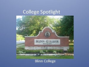 College Spotlight Blinn College Mascot Buccaneers Location Bryan