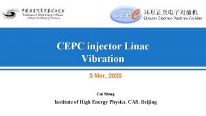 Circular Electron Positron Collider CEPC injector Linac Vibration