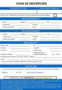 FICHA DE INSCRIPCIN DENOMINACIN DEL CURSO FECHAS Y