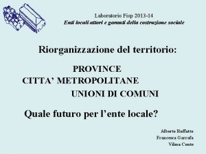 Laboratorio Fisp 2013 14 Enti locali attori e