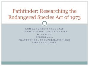 Pathfinder Researching the Endangered Species Act of 1973