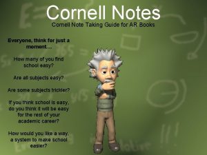 Cornell Notes Cornell Note Taking Guide for AR