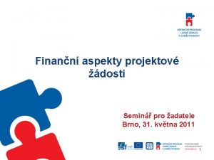 Finann aspekty projektov dosti Semin pro adatele Brno