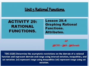 Unit 5 Rational Functions ACTIVITY 29 RATIONAL FUNCTIONS