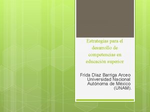 Estrategias para el desarrollo de competencias en educacin