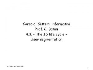 Corso di Sistemi informativi Prof C Batini 4