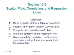 Section 12 5 Scatter Plots Correlation and Regression