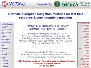 NSTXU Supported by Alternate disruption mitigation methods for