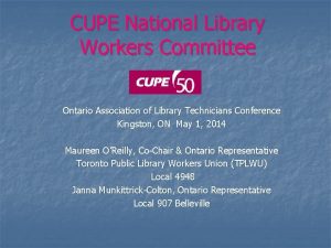 CUPE National Library Workers Committee Ontario Association of