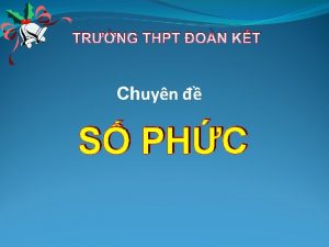 TRNG THPT ON KT Chuyn S PHC TRNG