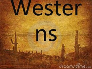 Wester ns The Good The Bad and The