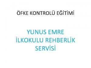 FKE KONTROL ETM YUNUS EMRE LKOKULU REHBERLK SERVS