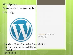 Wordpress Manual de Usuario sobre EL Blog Nombre