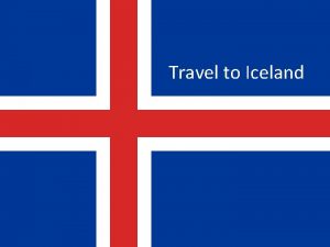 Travel to Iceland Where is Iceland Icelands Coat