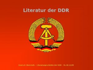 Literatur der DDR Deutsch Oberstufe Literaturgeschichte der DDR