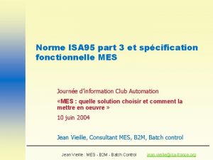 Norme ISA 95 part 3 et spcification fonctionnelle