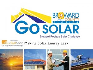 What is Go SOLAR Broward Rooftop Solar Challenge