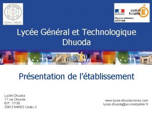 Lyce Gnral et Technologique Dhuoda Prsentation de ltablissement