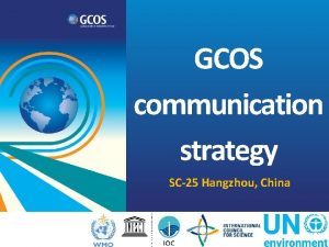 GCOS communication strategy SC25 Hangzhou China GCOS communication