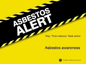 Asbestos awareness What is asbestos Asbestos is a