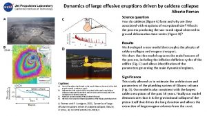 Dynamics of large effusive eruptions driven by caldera