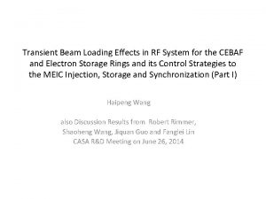 Transient Beam Loading Effects in RF System for