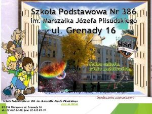 Szkoa Podstawowa Nr 386 im Marszaka Jzefa Pisudskiego
